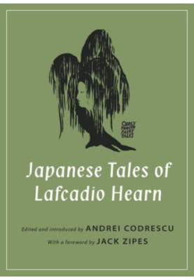 Japanese Tales of Lafcadio Hearn