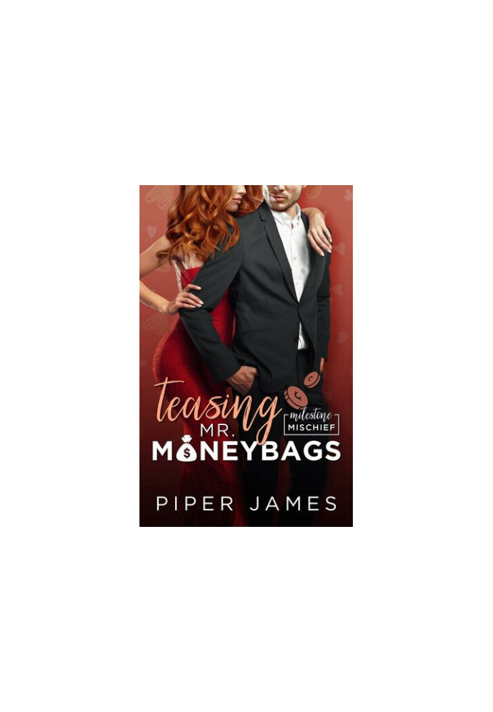 Milestone Mischief 3-Teasing Mr. Moneybags