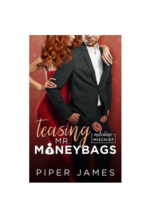 Milestone Mischief 3-Teasing Mr. Moneybags