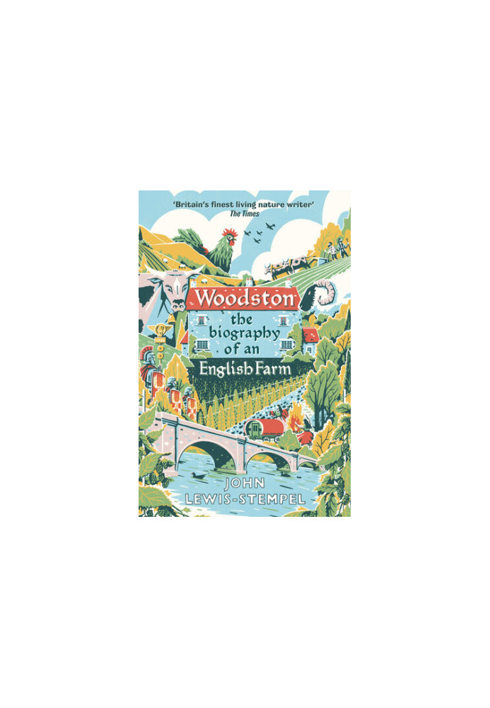 Woodston: The Biography of an English Farm