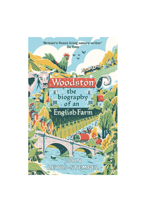 Woodston: The Biography of an English Farm