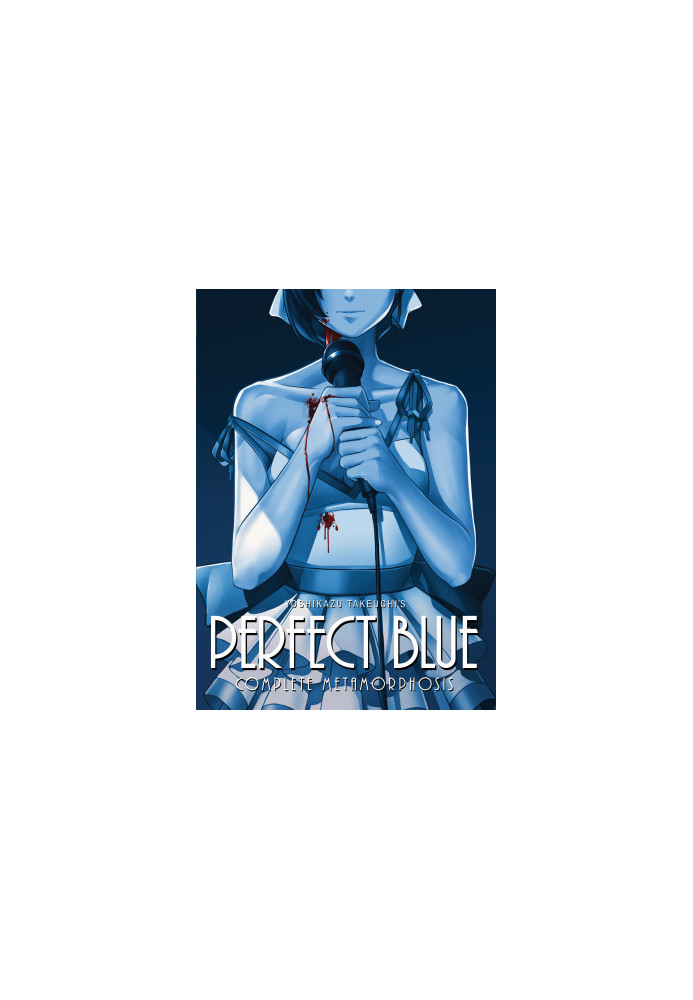 Perfect Blue: Complete Metamorphosis (Light Novel)