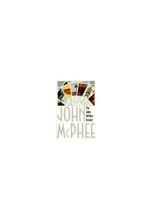 The John McPhee Reader