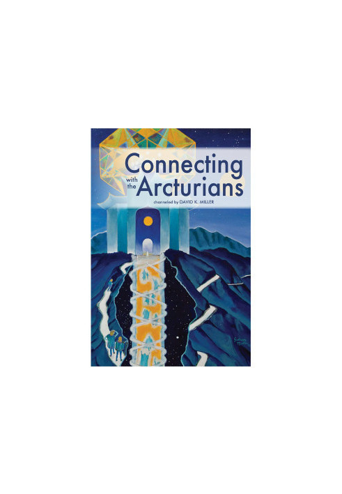Connecting with the Arcturians