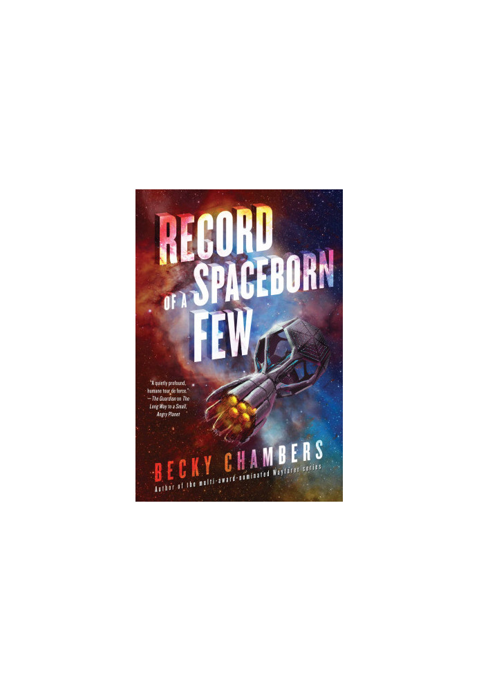 Record of a Spaceborn Few