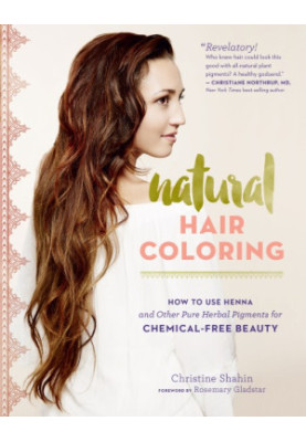 Natural hair coloring: how to use henna and other pure plant pigments for chemical-free beauty
