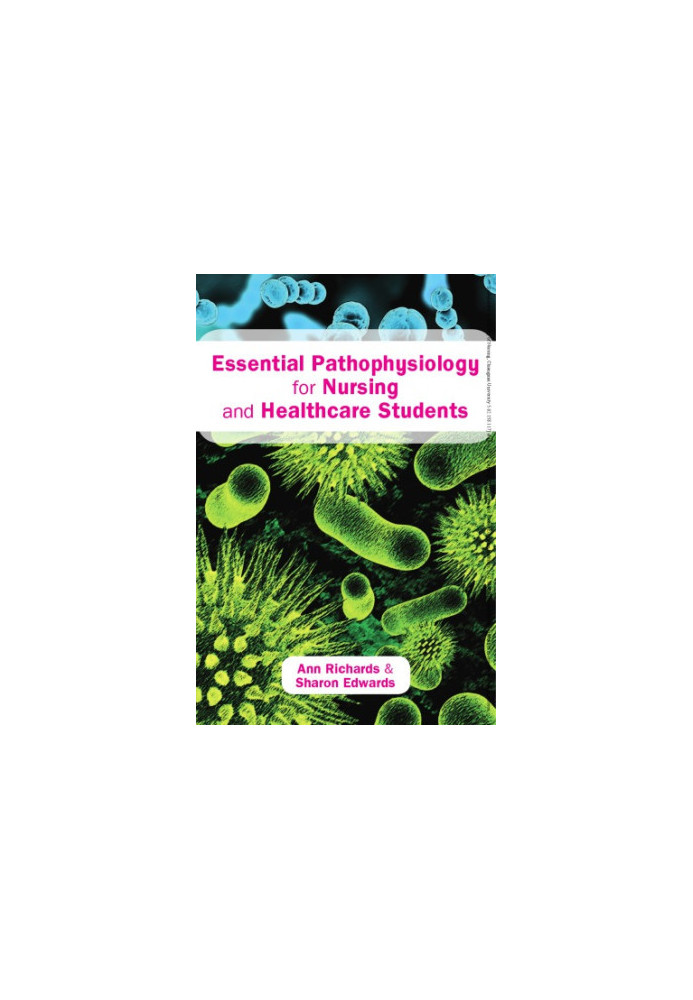 Essential Pathophysiology For Nursing And Healthcare Students