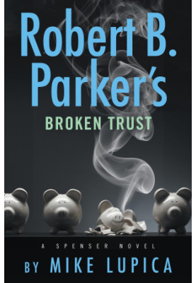 Robert B. Parker's Broken Trust
