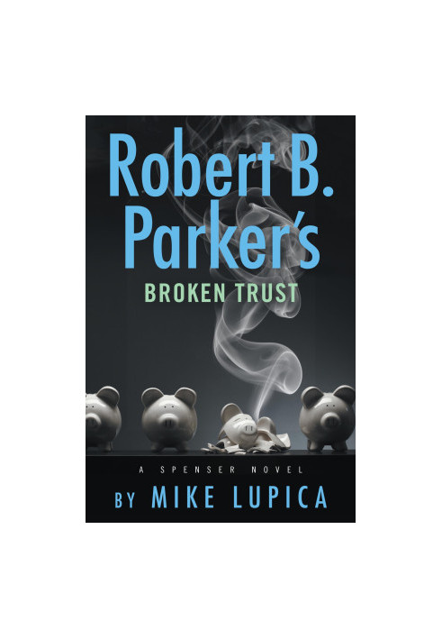 Robert B. Parker's Broken Trust