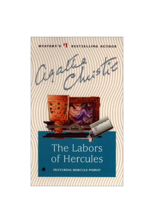 Hercule Poirot, Book 25, The Labors of Hercules