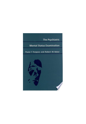 The Psychiatric Mental Status Examination