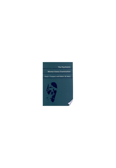 The Psychiatric Mental Status Examination