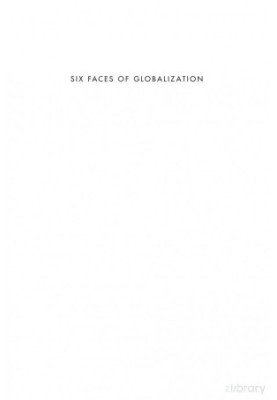 Six Faces of Globalization: Who Wins, Who Loses, and Why It Matters