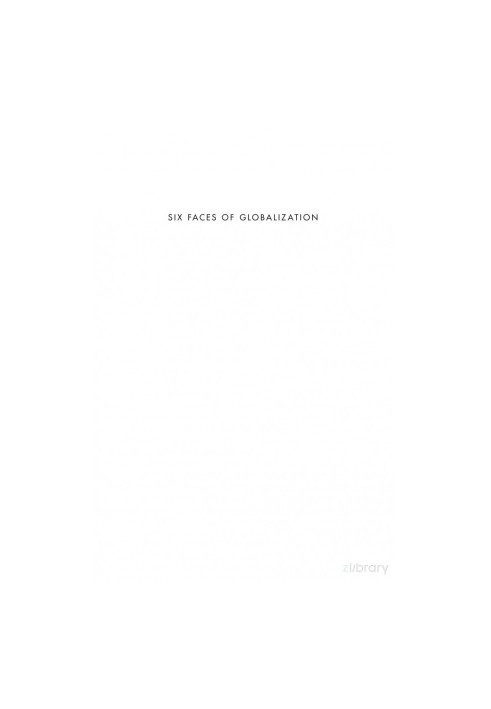Six Faces of Globalization: Who Wins, Who Loses, and Why It Matters