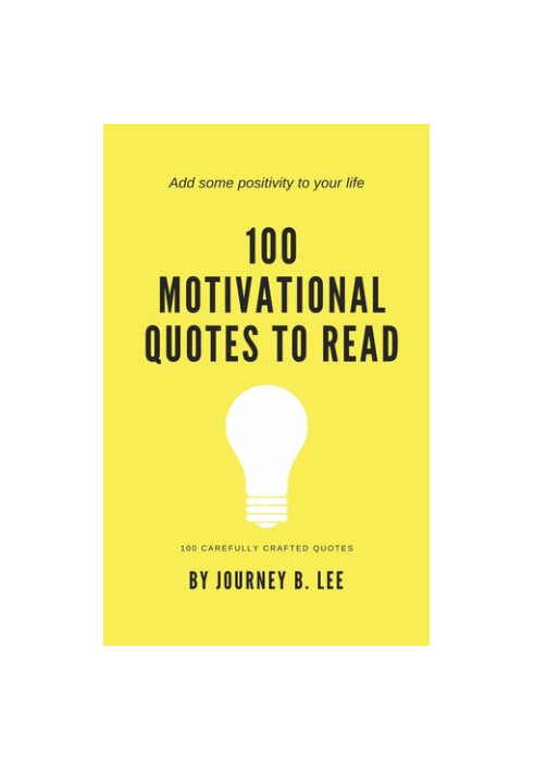 100 Motivational Quotes To Read
