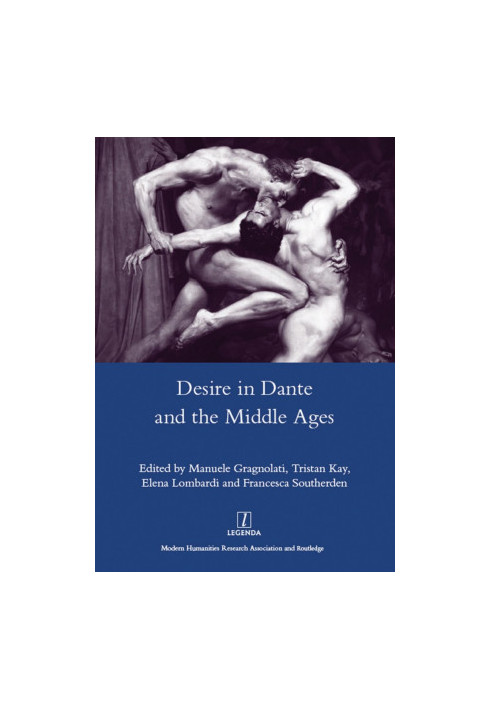Desire in Dante and the Middle Ages