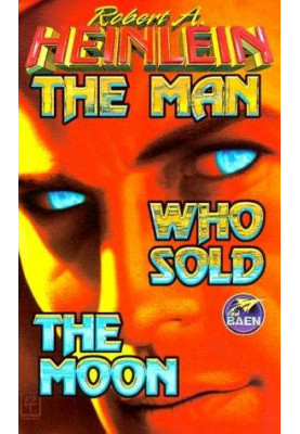 The Man Who Sold the Moon