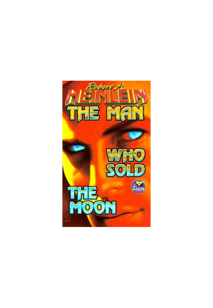 The Man Who Sold the Moon