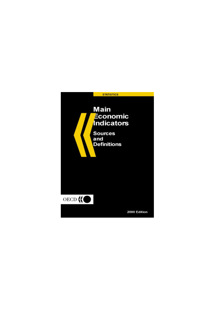 Main Economic Indicators: Sources and Definitions 2000 Edition.