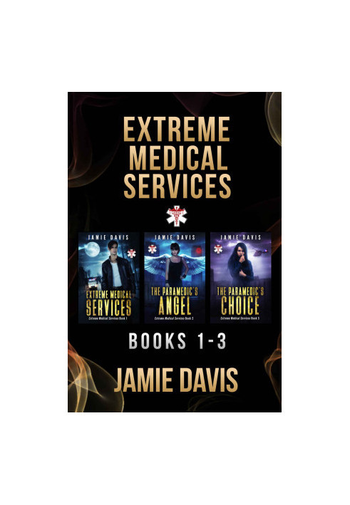 Extreme Medical Services · Box Set Vol 1 - 3 · Medical Care of the Fringes of Humanity (Extreme Medical Services · Box Sets)