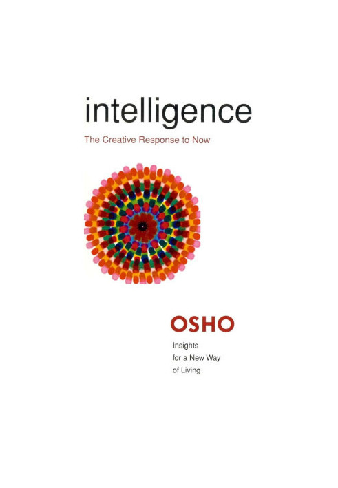 Intelligence: The Creative Response to Now
