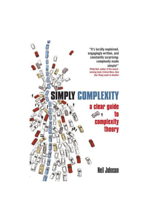 Simply complexity : a clear guide to complexity theory