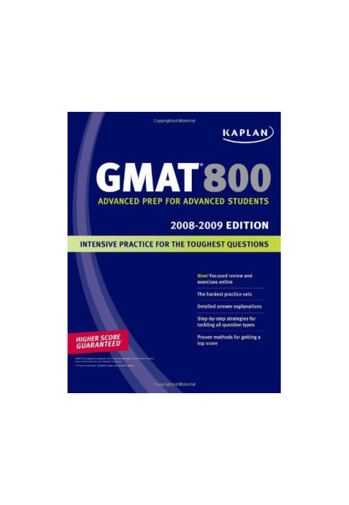 Kaplan GMAT 800, 2008-2009 Edition (Kaplan Gmat Advanced)
