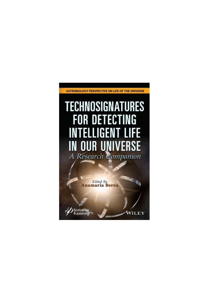 Technosignatures for Detecting Intelligent Life in Our Universe