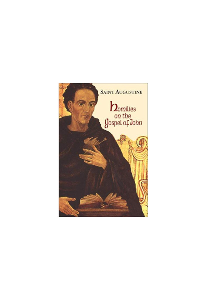 Homilies on the Gospel of John 1-40