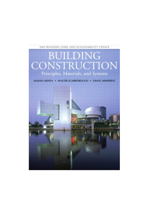Building construction: principles, materials and systems, 2009 update
