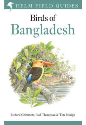 Field Guide to the Birds of Bangladesh