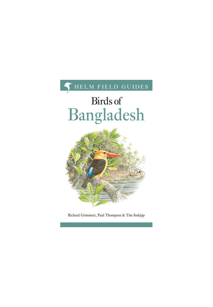 Field Guide to the Birds of Bangladesh