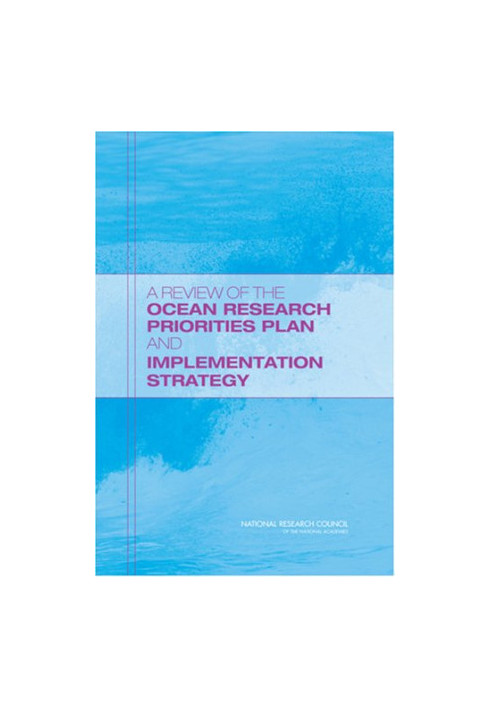 A Review of the Ocean Research Priorities Plan and Implementation Strategy