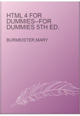 HTML 4 for Dummies--For Dummies 5th Ed.