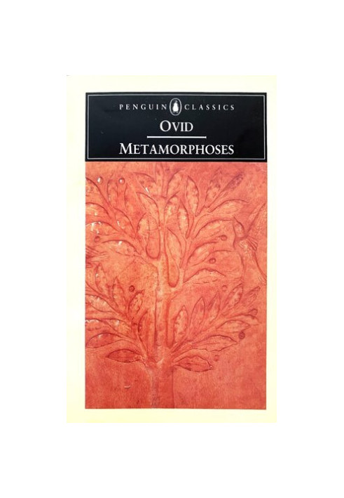 The Metamorphoses: Translated and with an Introduction