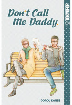 Don’t Call Me Daddy [LGBTQ+]