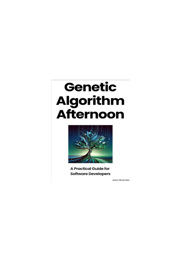Genetic Algorithm Afternoon: A Practical Guide for Software Developers
