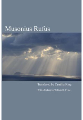 Musonius Rufus: Lectures and Sayings
