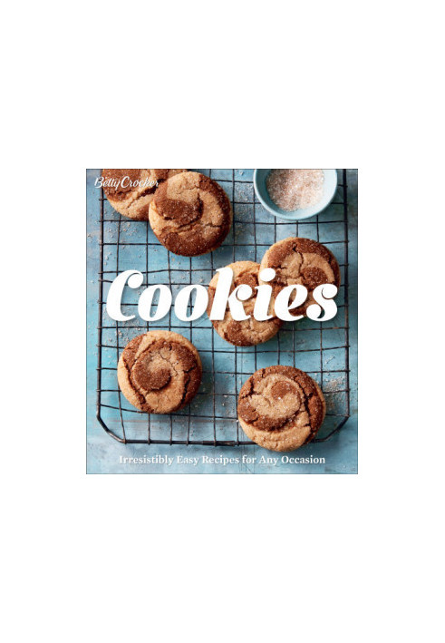 Betty Crocker Cookies: irresistibly easy recipes for any occasion