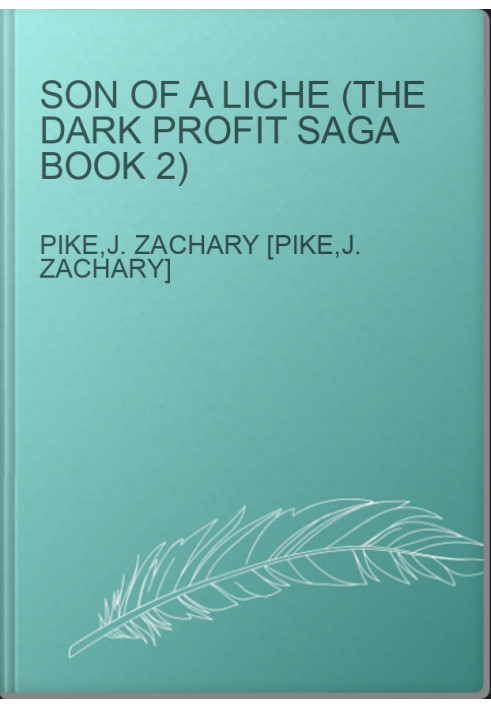 Son of a Liche (The Dark Profit Saga Book 2)