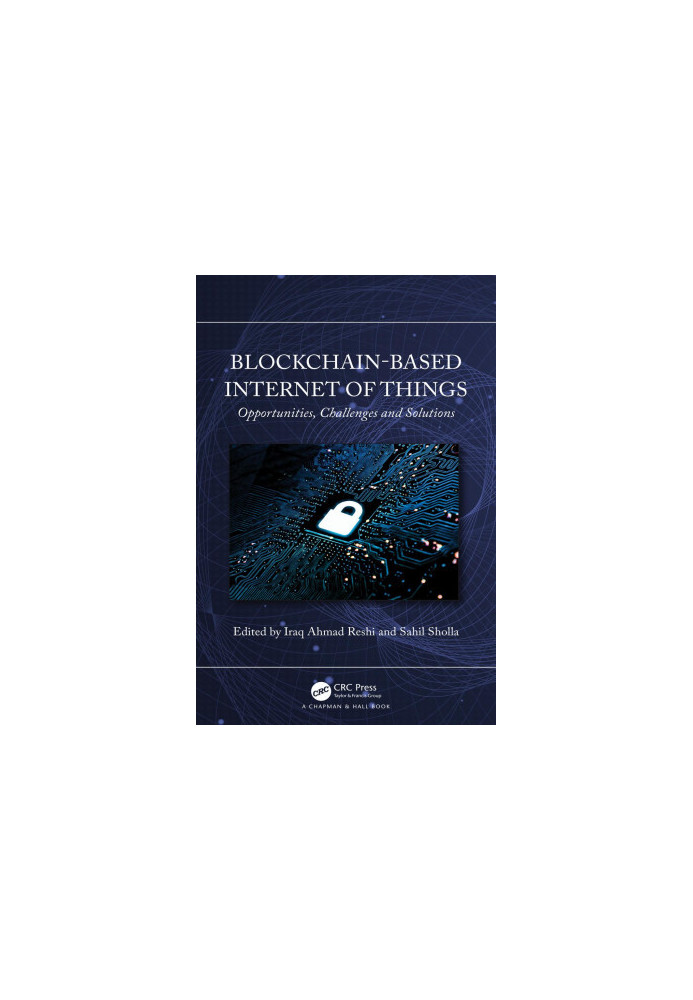 Blockchain-based Internet of Things: Opportunities, Challenges and Solutions