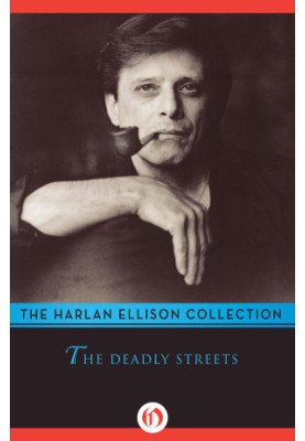 The Deadly Streets