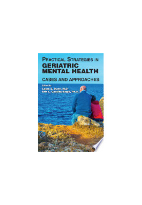 Practical Strategies in Geriatric Mental Health: Cases and Approaches
