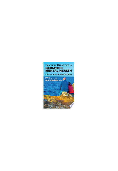Practical Strategies in Geriatric Mental Health: Cases and Approaches