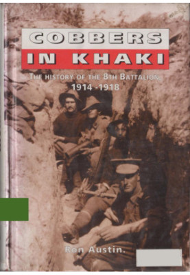 Cobbers in Khaki · The History of the 8th Battalion, 1914-1919