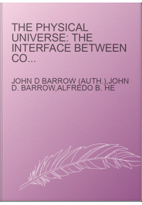 The Physical Universe: The Interface Between Cosmology, Astrophysics and Particle Physics: Proceedings of the XII Autumn Scho