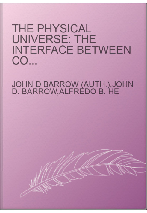 The Physical Universe: The Interface Between Cosmology, Astrophysics and Particle Physics: Proceedings of the XII Autumn Scho