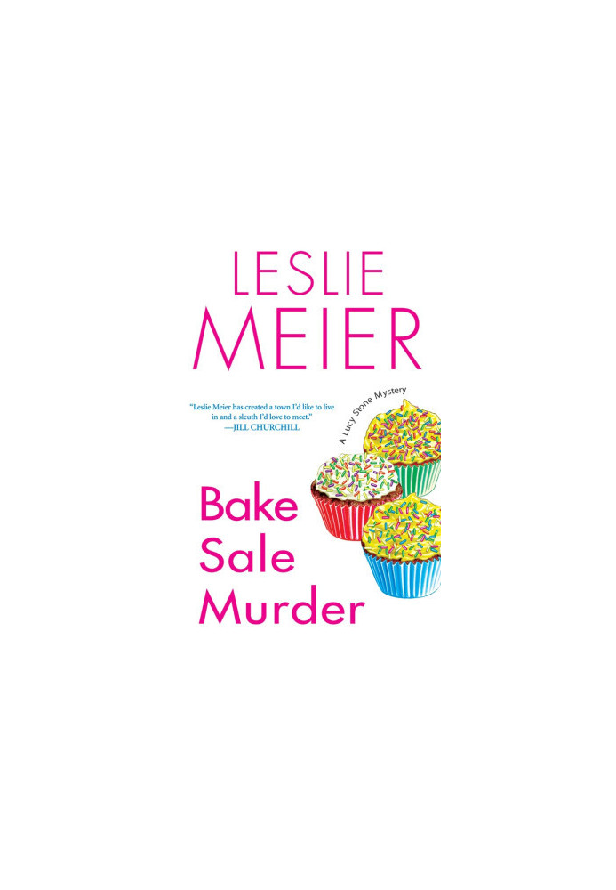 Bake Sale Murder (Lucy Stone Mystery 13)