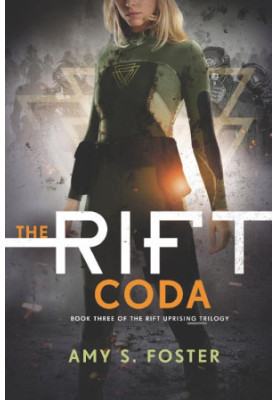 [The Rift Uprising Trilogy 03] • The Rift Coda