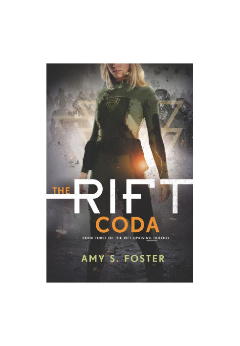 [The Rift Uprising Trilogy 03] • The Rift Coda
